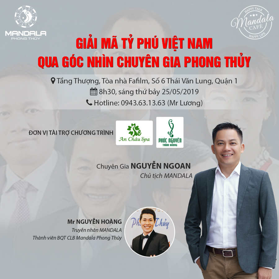 TALKSHOW MANDALA CAFÉ THÁNG 05/2019: “GIẢI MÃ TỶ PHÚ VIỆT NAM QUA GÓC NHÌN CHUYÊN GIA PHONG THỦY”